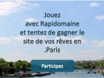 Grand jeu concours Rapidomaine pour la promotion de l'extension .paris